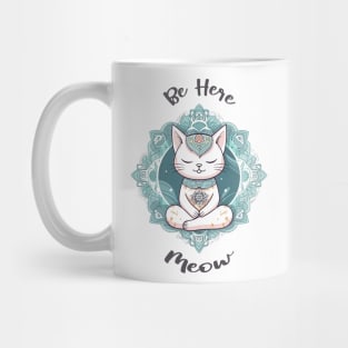 Be Here Meow with Zen Cat Mug